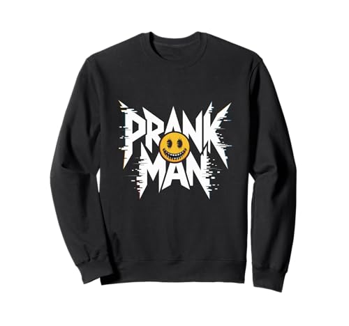 Lustiger Humor Text Funny Bad Happy Face Prank Man Sweatshirt Lustiger Humor Text Funny Bad Happy Face Prank Man Sweatshirt von Sarcasm Cool Text Funny Pranks Prank Man Shirt