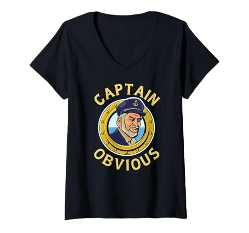 Damen Captain Obvious Shirt Lustiges Bootssegeln, toller Sarkasmus T-Shirt mit V-Ausschnitt Damen Captain Obvious Shirt Lustiges Bootssegeln, toller Sarkasmus T-Shirt mit V-Ausschnitt von Sarcasm Funny Tshirt Captain Obvious Sarcastic