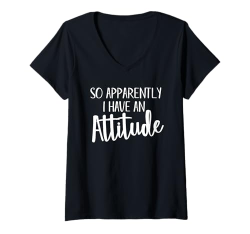 Damen Lustiges sarkastisches Zitat "So Apparently I Have An Attitude" T-Shirt mit V-Ausschnitt Damen Lustiges sarkastisches Zitat "So Apparently I Have An Attitude" T-Shirt mit V-Ausschnitt von Sarcasm Humor Fun Quotes Apparel