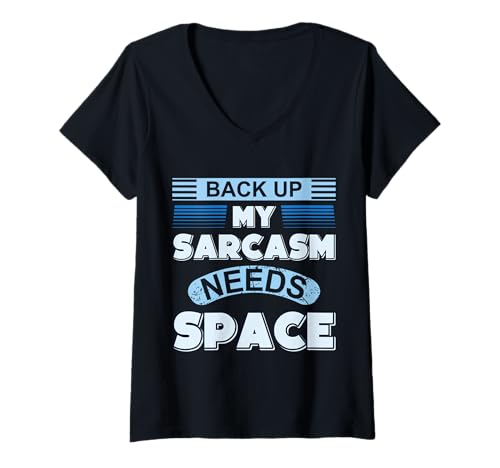 Damen Sarkastische Humor-Aussage Unterstützen Sie Meinen Sarkasmus braucht Platz T-Shirt mit V-Ausschnitt von Sarcasm Humor Personal Space Statement Apparel