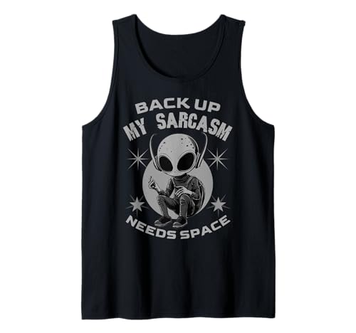 Herren Lustiges, sarkastisches Zitat Back Up My Sarcasm Needs Space Tank Top von Sarcasm Humor Personal Space Statement Apparel