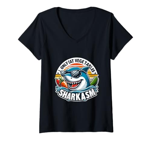 Damen sarkastisches veganes hai-shirt I only eat vergetables, sharkasm T-Shirt mit V-Ausschnitt von Sarcasm Shark Lover Sea Ocean Animal Lover Tee