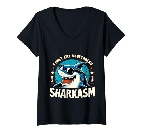 Damen sarkastisches veganes hai-shirt I only eat vergetables, sharkasm T-Shirt mit V-Ausschnitt von Sarcasm Shark Lover Sea Ocean Animal Lover Tee