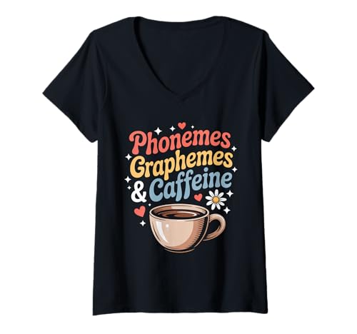 Damen Funny Phonemes Graphemes Coffein Linguistics Humor Spruch T-Shirt mit V-Ausschnitt Damen Funny Phonemes Graphemes Coffein Linguistics Humor Spruch T-Shirt mit V-Ausschnitt von Sarcasm Teacher Student Coffee Language Nerd Joke