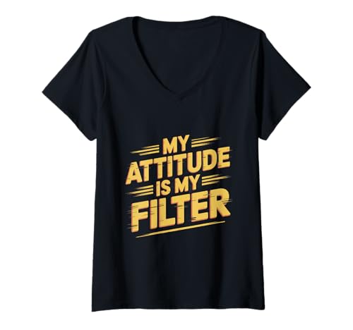 Damen Lustiger Humor Menschen Lustiger Text Lustig My Attitude is My Filter T-Shirt mit V-Ausschnitt Damen Lustiger Humor Menschen Lustiger Text Lustig My Attitude is My Filter T-Shirt mit V-Ausschnitt von Sarcasm Text Funny My Attitude Is My Filter Shirt