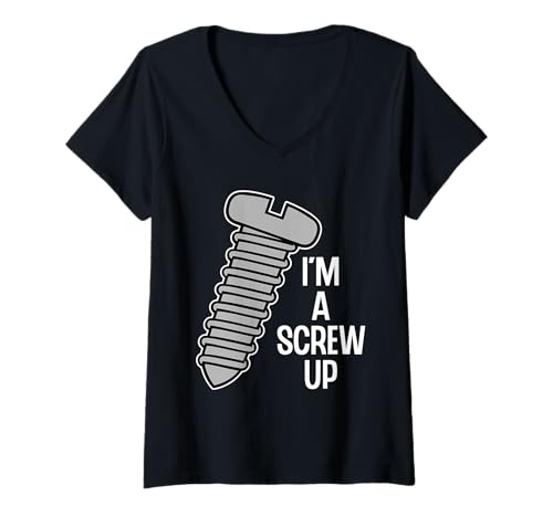 Damen I'm A Screw Up Lustiges Wortspiel für einen Heimwerker, Mechaniker, Tischler T-Shirt mit V-Ausschnitt Damen I'm A Screw Up Lustiges Wortspiel für einen Heimwerker, Mechaniker, Tischler T-Shirt mit V-Ausschnitt von Sarcasm & Quotes Inc.