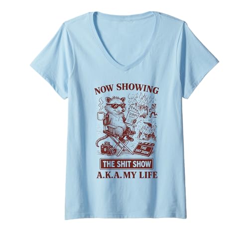 Damen Waschbär-Regisseur zeigt jetzt das Leben Chaos lustig T-Shirt mit V-Ausschnitt von Sarcastic Animal Chaos Humor Apparel