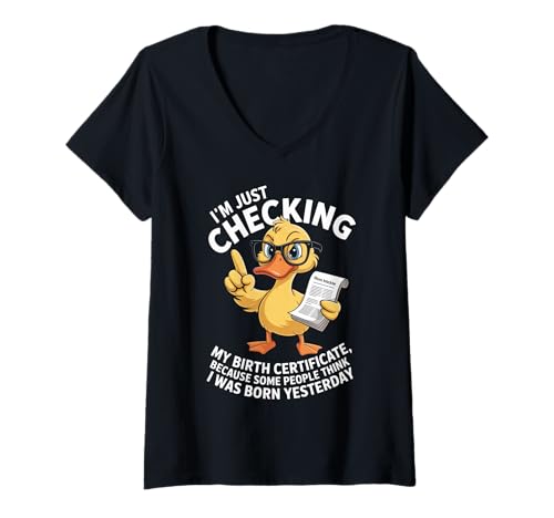 Damen Lustige Ente Checking Geburtsurkunde Humor Spruch Frauen Männer T-Shirt mit V-Ausschnitt von Sarcastic Animal Joke Clever Wisecrack Cartoon