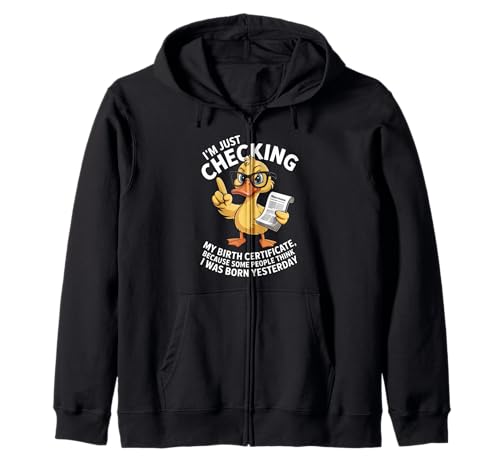 Lustige Ente Checking Geburtsurkunde Humor Spruch Frauen Männer Kapuzenjacke von Sarcastic Animal Joke Clever Wisecrack Cartoon