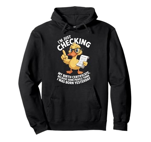 Lustige Ente Checking Geburtsurkunde Humor Spruch Frauen Männer Pullover Hoodie von Sarcastic Animal Joke Clever Wisecrack Cartoon