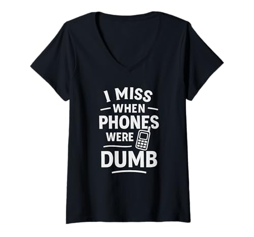 Damen Lustiges Tech-Zitat "I Miss When Phones Were Dum" T-Shirt mit V-Ausschnitt Damen Lustiges Tech-Zitat "I Miss When Phones Were Dum" T-Shirt mit V-Ausschnitt von Sarcastic Anti-Tech Humor Digital Detox Apparel