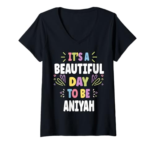Damen Aniyah Personalized Name Beautiful Day Aniyah T-Shirt mit V-Ausschnitt Damen Aniyah Personalized Name Beautiful Day Aniyah T-Shirt mit V-Ausschnitt von Sarcastic Birthday ANIYAH Name Gift Text Joke