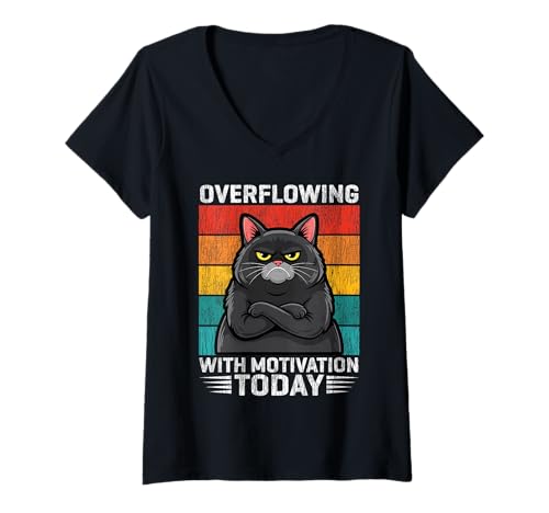 Damen Überfließend mit Motivation Today Lustige Katze T-Shirt mit V-Ausschnitt Damen Überfließend mit Motivation Today Lustige Katze T-Shirt mit V-Ausschnitt von Sarcastic Cat Attitude Retro Designs