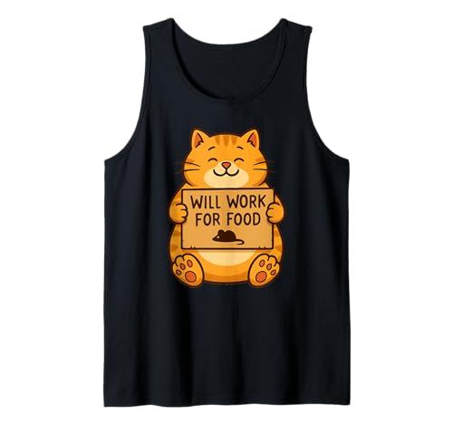 Lustiges Katzenkätzchen Wird für Lebensmittel Arbeiten Zitat Geschenk Männer Frauen Ki Tank Top von Sarcastic Cat Mom Dad Pet Owner Graphic Design