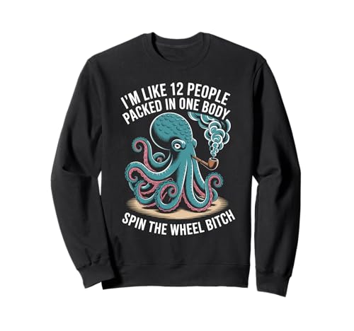Lustiger Spruch Mehrere Persönlichkeiten Octopus Chaos Damen Herren Sweatshirt von Sarcastic Cephalopod Humor Retro Pipe Joke Life