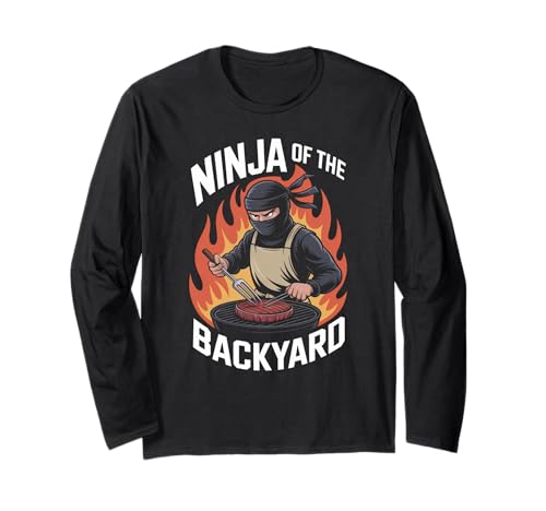 Lustiger Ninja of The Backyard Spruch BBQ Humor Grill Damen Herren Langarmshirt Lustiger Ninja of The Backyard Spruch BBQ Humor Grill Damen Herren Langarmshirt von Sarcastic Cookout Chef Meat Smoker Barbecue Dad