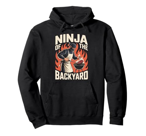 Lustiger Ninja of The Backyard Spruch BBQ Humor Grill Damen Herren Pullover Hoodie von Sarcastic Cookout Chef Meat Smoker Barbecue Dad