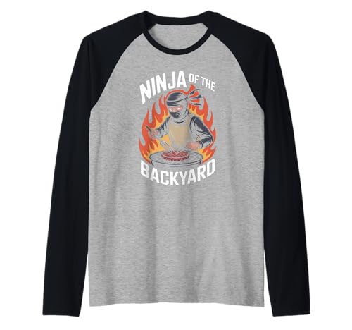 Lustiger Ninja of The Backyard Spruch BBQ Humor Grill Damen Herren Raglan von Sarcastic Cookout Chef Meat Smoker Barbecue Dad
