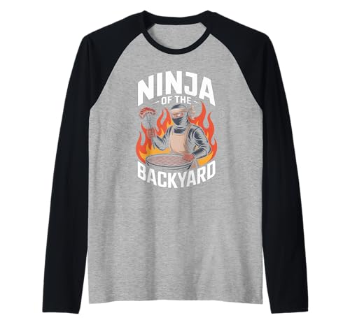 Lustiger Ninja of The Backyard Spruch BBQ Humor Grill Damen Herren Raglan von Sarcastic Cookout Chef Meat Smoker Barbecue Dad