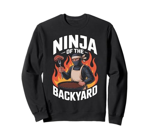 Lustiger Ninja of The Backyard Spruch BBQ Humor Grill Damen Herren Sweatshirt von Sarcastic Cookout Chef Meat Smoker Barbecue Dad