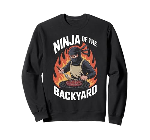 Lustiger Ninja of The Backyard Spruch BBQ Humor Grill Damen Herren Sweatshirt von Sarcastic Cookout Chef Meat Smoker Barbecue Dad
