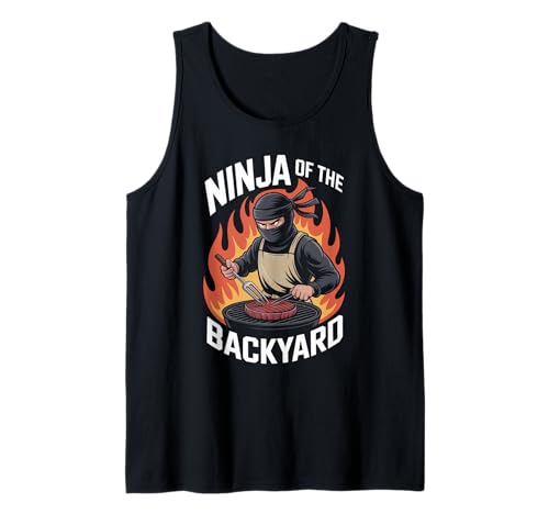 Lustiger Ninja of The Backyard Spruch BBQ Humor Grill Damen Herren Tank Top von Sarcastic Cookout Chef Meat Smoker Barbecue Dad