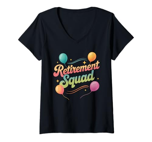 Damen Lustiger Retirement Squad Spruch Party Humor Crew Frauen Männer T-Shirt mit V-Ausschnitt von Sarcastic Coworker Group Celebration Balloon