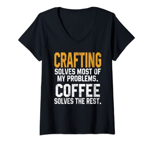 Damen Crafting löst meine Probleme Coffee Lovers Crafter Häkeln T-Shirt mit V-Ausschnitt von Sarcastic Crafting Lover Gift ST Design Store