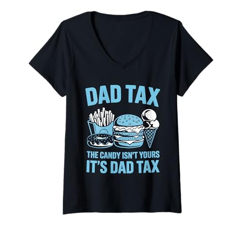 Damen Dad Tax Day Joke for Father’s Day Humor T-Shirt mit V-Ausschnitt Damen Dad Tax Day Joke for Father’s Day Humor T-Shirt mit V-Ausschnitt von Sarcastic Dad Tax Quote For Fathers