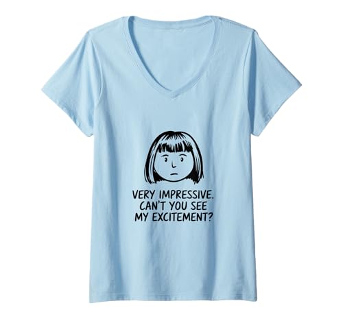 Damen Sehr beeindruckend, Kannst du Meine Aufregung Nicht sehen? Sarkastisch, Deadpan? T-Shirt mit V-Ausschnitt von Sarcastic Deadpan Humor Funny Expression Design