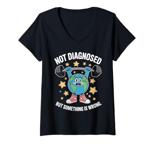 Damen Lustig Nicht diagnostiziert Spruch Mental Health Humor Frauen Männer T-Shirt mit V-Ausschnitt Damen Lustig Nicht diagnostiziert Spruch Mental Health Humor Frauen Männer T-Shirt mit V-Ausschnitt von Sarcastic Earth Lifter Awareness Anxiety Fitness