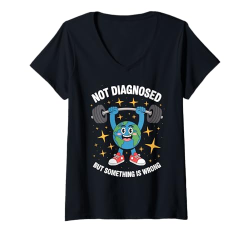 Damen Lustig Nicht diagnostiziert Spruch Mental Health Humor Frauen Männer T-Shirt mit V-Ausschnitt Damen Lustig Nicht diagnostiziert Spruch Mental Health Humor Frauen Männer T-Shirt mit V-Ausschnitt von Sarcastic Earth Lifter Awareness Anxiety Fitness