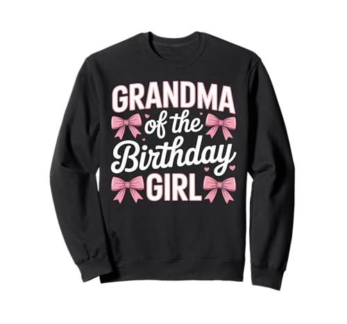 Lustiges Oma des Geburtstags Mädchen Spruch Party Frauen Mama Sweatshirt Lustiges Oma des Geburtstags Mädchen Spruch Party Frauen Mama Sweatshirt von Sarcastic Family Joke Cute Pink Retro Grandma