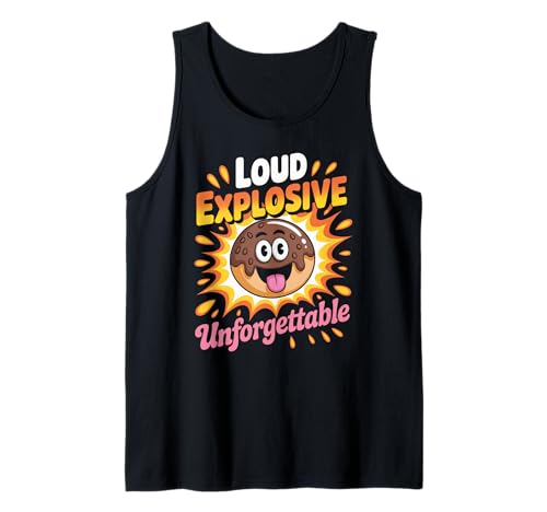 Lustig Laut Explosiv Unvergesslicher Spruch Donut Frauen Männer Tank Top von Sarcastic Food Joke Retro Cartoon Sweet Fun Dad
