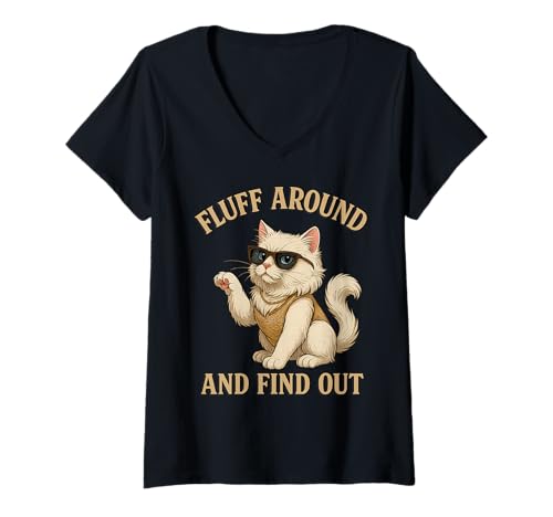 Damen Cat Fluff Around Finde den lustigen sarkastischen Cat Lady Humor heraus T-Shirt mit V-Ausschnitt Damen Cat Fluff Around Finde den lustigen sarkastischen Cat Lady Humor heraus T-Shirt mit V-Ausschnitt von Sarcastic Funny Angry Cat MEH AAV