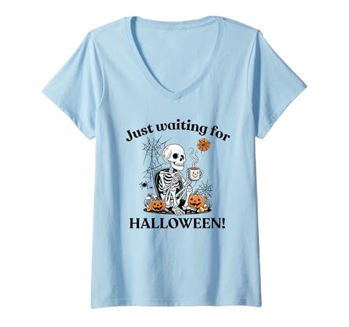 Damen Just Waiting for Halloween Skelett Kürbisse Kaffee Spaß T-Shirt mit V-Ausschnitt Damen Just Waiting for Halloween Skelett Kürbisse Kaffee Spaß T-Shirt mit V-Ausschnitt von Sarcastic Funny Counting Days Til Halloween CLR