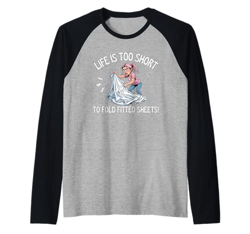 Life is Too Short to Fold Spannbettlaken Crazy Driven Fun Raglan Life is Too Short to Fold Spannbettlaken Crazy Driven Fun Raglan von Sarcastic Funny Cute Playful Housework Humor CLR