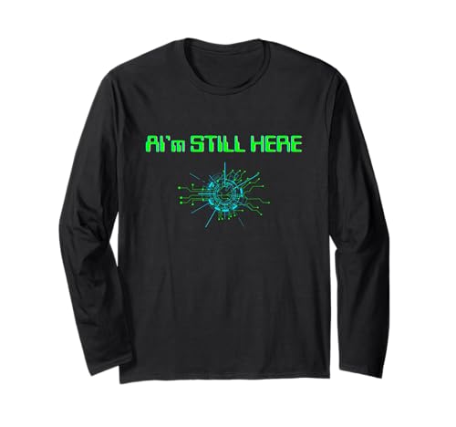 KI ist immer noch da Technischer Humor Patch-Glitch für digitale Korruption Langarmshirt KI ist immer noch da Technischer Humor Patch-Glitch für digitale Korruption Langarmshirt von Sarcastic Funny Programmer Coder Sarcasm Survivors