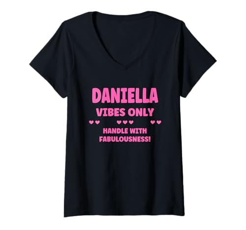 Damen Daniella Personalized Name Funny Cute Custom Daniella Name T-Shirt mit V-Ausschnitt von Sarcastic Gift For Women Gift For DANIELLA