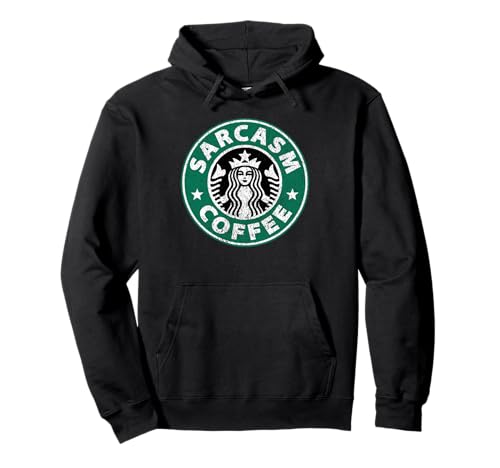 Sarkastischer Sarkasmus Kaffee Lustige Männer Frauen Geschenke Parodie Humor Pullover Hoodie Sarkastischer Sarkasmus Kaffee Lustige Männer Frauen Geschenke Parodie Humor Pullover Hoodie von Sarcastic Gifts Humor For Men Women Parody