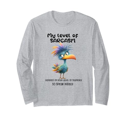 Funny Grumpy Bird Witty Quote Sarcastic Gift for Men Women Langarmshirt von Sarcastic Humor Funny Bird