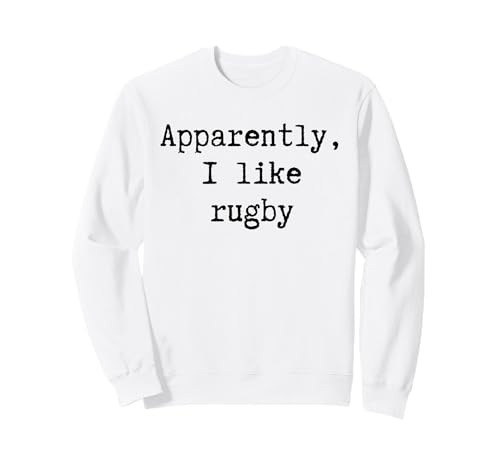 Anscheinend mag ich Rugby Lustiger Mama Papa Schwester Bruder Fan Sweatshirt von Sarcastic Humor Funny Gifts for Sports Fans