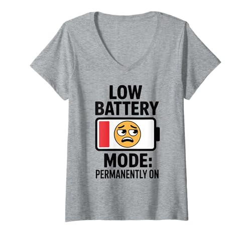 Damen Niedriger Batterie-Modus, dauerhaft auf lustiger sarkastischer Meme-Grafik T-Shirt mit V-Ausschnitt Damen Niedriger Batterie-Modus, dauerhaft auf lustiger sarkastischer Meme-Grafik T-Shirt mit V-Ausschnitt von Sarcastic Humor Meme Graphic Tees for Everyone
