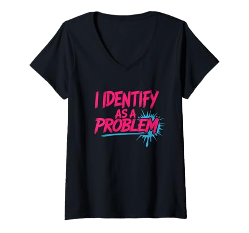 Damen Lustiger Sarkasmus: Ich Bin Das Problem T-Shirt mit V-Ausschnitt von Sarcastic Humor Problem Solver Apparel