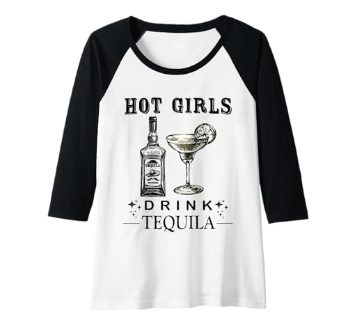Damen Heiße Mädchen Trinken Tequila Raglan von Sarcastic Humour Lover Shirts