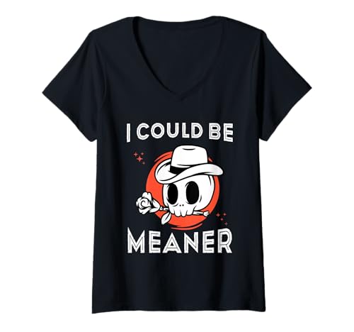 Damen I Could Be Meaner Sarcasm Vintage Flower sarkastischer Humor T-Shirt mit V-Ausschnitt von Sarcastic Humour Lover Shirts