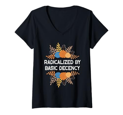 Damen Radikalisiert durch Basic Decency T-Shirt mit V-Ausschnitt Damen Radikalisiert durch Basic Decency T-Shirt mit V-Ausschnitt von Sarcastic Humour Lover Shirts