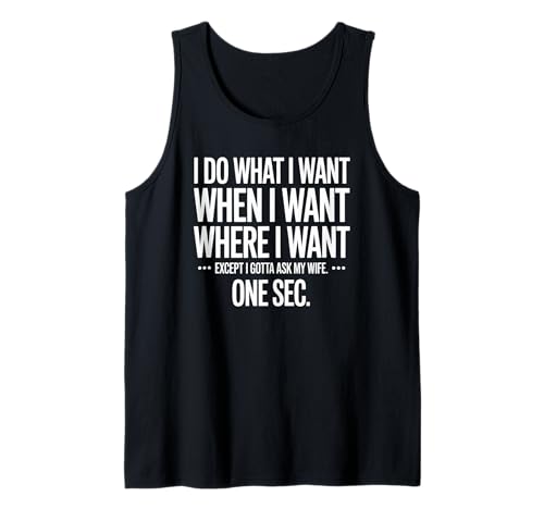 Herren Ich Mache was ich Will, wenn ich eine lustige Ehemann-Ehe Will Tank Top Herren Ich Mache was ich Will, wenn ich eine lustige Ehemann-Ehe Will Tank Top von Sarcastic Husband Matching Marriage Tee Co.