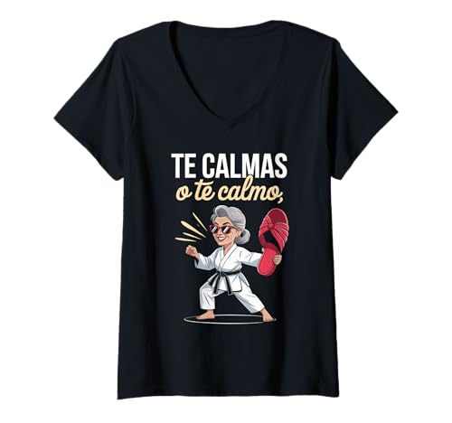 Damen Lustiger Te Calmas Calmo Abuela Chancla Humor Spruch Frauen Mama T-Shirt mit V-Ausschnitt Damen Lustiger Te Calmas Calmo Abuela Chancla Humor Spruch Frauen Mama T-Shirt mit V-Ausschnitt von Sarcastic Latino Grandma Karate Slipper Mexican