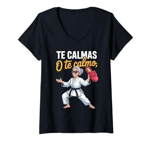 Damen Lustiger Te Calmas Calmo Abuela Chancla Humor Spruch Frauen Mama T-Shirt mit V-Ausschnitt Damen Lustiger Te Calmas Calmo Abuela Chancla Humor Spruch Frauen Mama T-Shirt mit V-Ausschnitt von Sarcastic Latino Grandma Karate Slipper Mexican